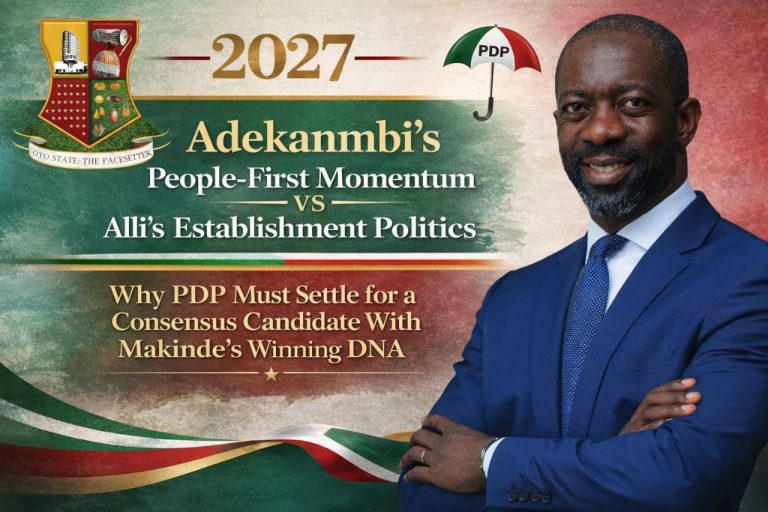 2027: Adekanmbi’s People-First Momentum vs Alli’s Establishment Politics— Why PDP Must Settle for a Consensus Candidate With Makinde’s Winning DNA